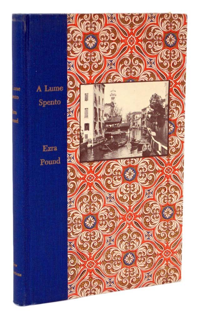 A Lume Spento and Other Early Poems