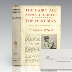 The Hairy Ape, Anna Christie, The First Man.