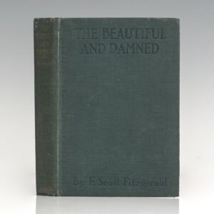 The Beautiful and the Damned.