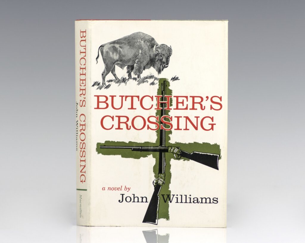 Butcher’s Crossing.