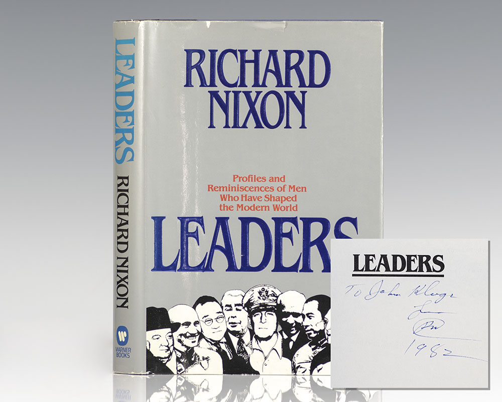 Leaders: Profiles and Reminisces of Men Who Have Shaped the Modern World