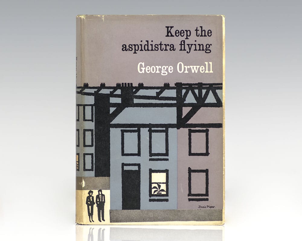 Keep the aspidistra flying