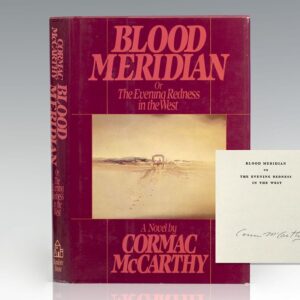 Blood Meridian, or The Evening Redness in the West.
