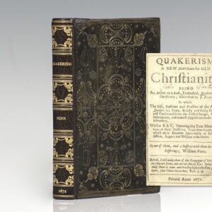 Quakerism: A New Nick-Name for Old Christianity, Being an Answer to a Book, Entituled, Quakerism No Christianity; Subscribed by J. Faldo