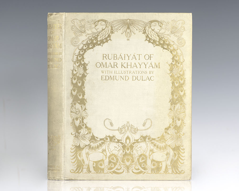 The Rubaiyat of Omar Khayyam.