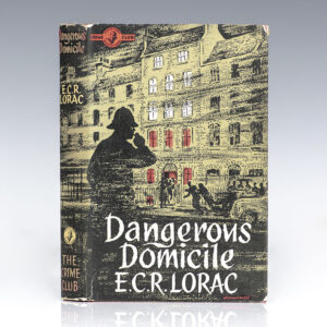 Dangerous Domicile.