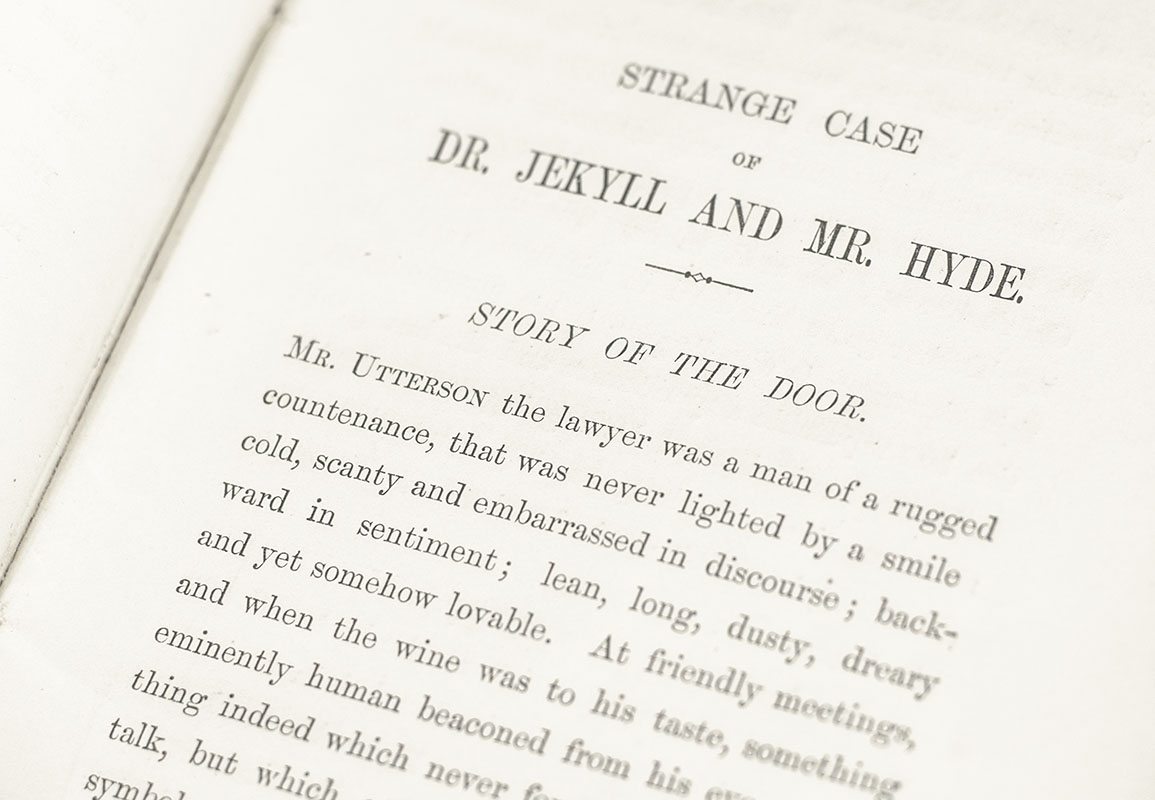 Strange Case of Dr. Jekyll and Mr. Hyde.
