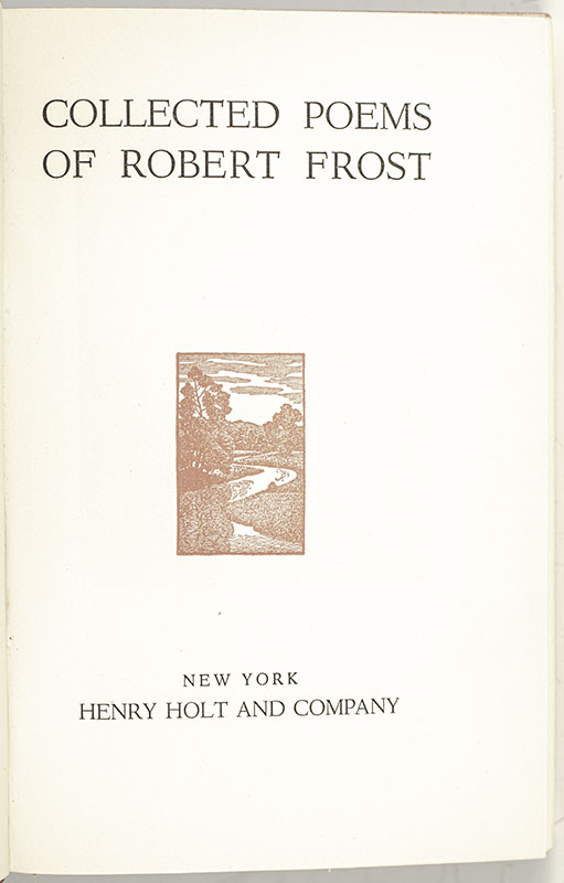 Collected Poems of Robert Frost.