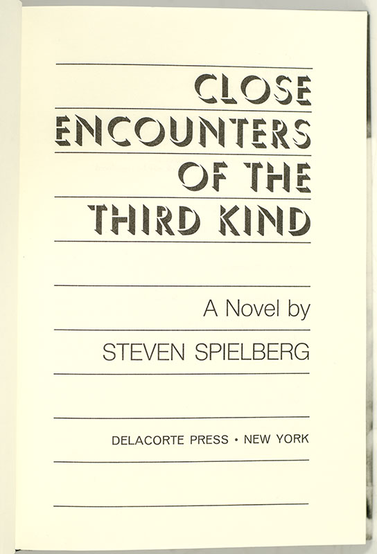 Close Encounters of the Third Kind.