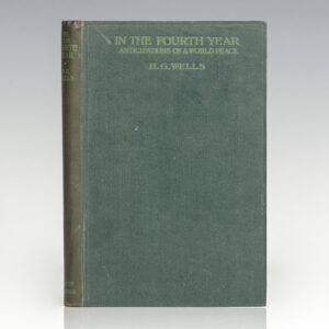 In the Fourth Year: Anticipations of a World Peace.