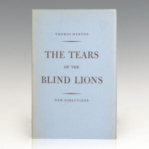 The Tears of the Blind Lions.