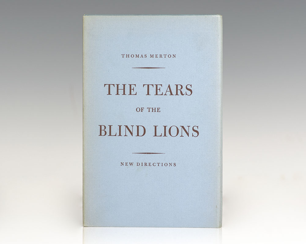The Tears of the Blind Lions.