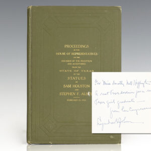 Proceedings in the House of Representatives on the Occasion of the Reception and Acceptance From the State of Texas of the Statues of Sam Houston and Stephen D. Austin.