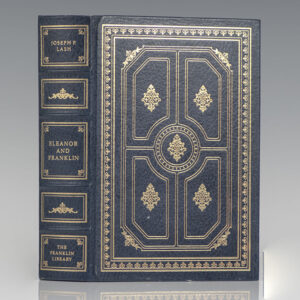 Eleanor and Franklin: The Story of Their Relationship Based on Eleanor Roosevelt's Private Papers.