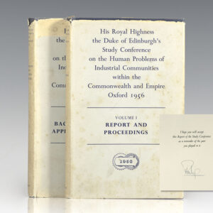 His Royal Highness the Duke of Edinburgh's Study of Conference on the Human Problems of Industrial Communities within the Commonwealth and Empire.