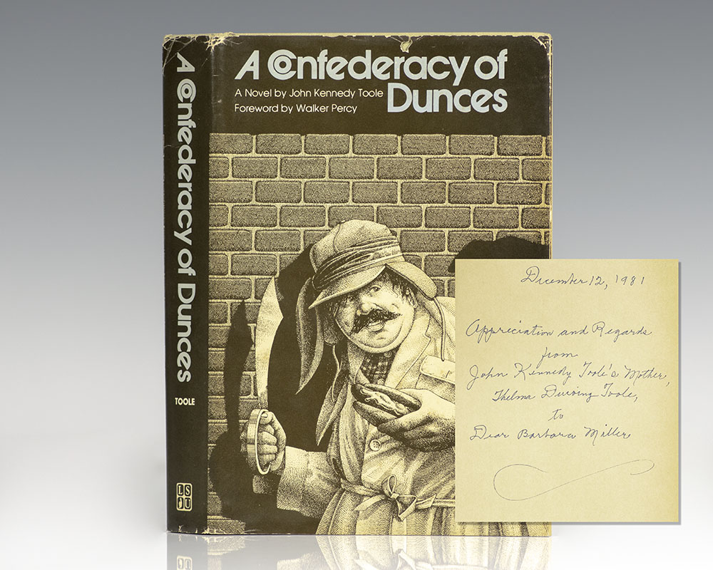 A Confederacy of Dunces.