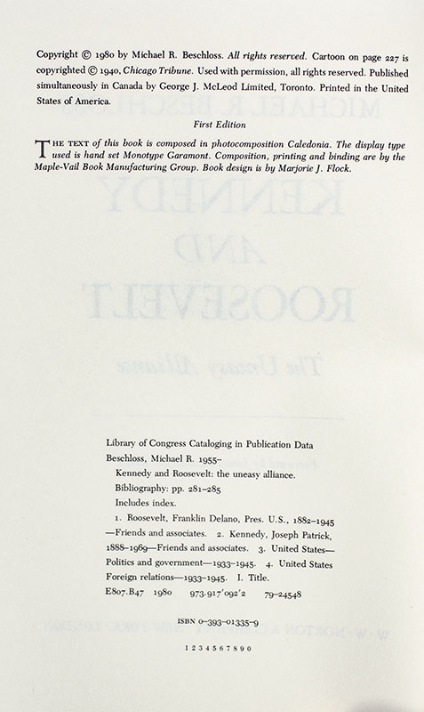Kennedy and Roosevelt: An Uneasy Alliance.
