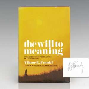 The Will To Meaning: Foundations and Applications of Logotherapy.