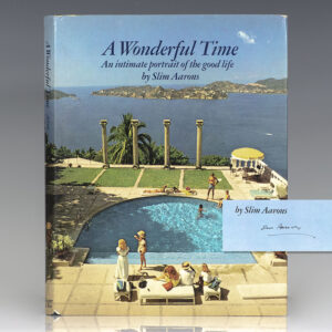 A Wonderful Time: An Intimate Portrait of the Good Life.
