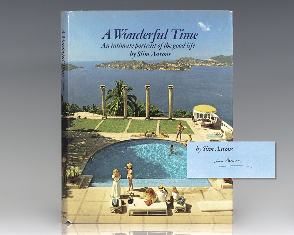 A Wonderful Time: An Intimate Portrait of the Good Life.