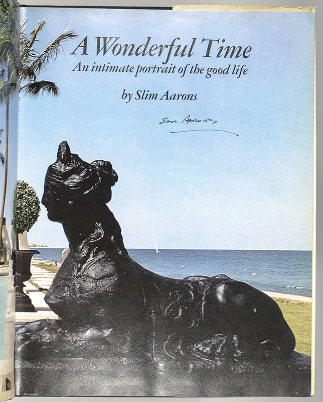 A Wonderful Time: An Intimate Portrait of the Good Life.