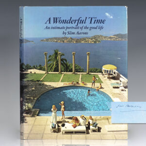 A Wonderful Time: An Intimate Portrait of the Good Life.