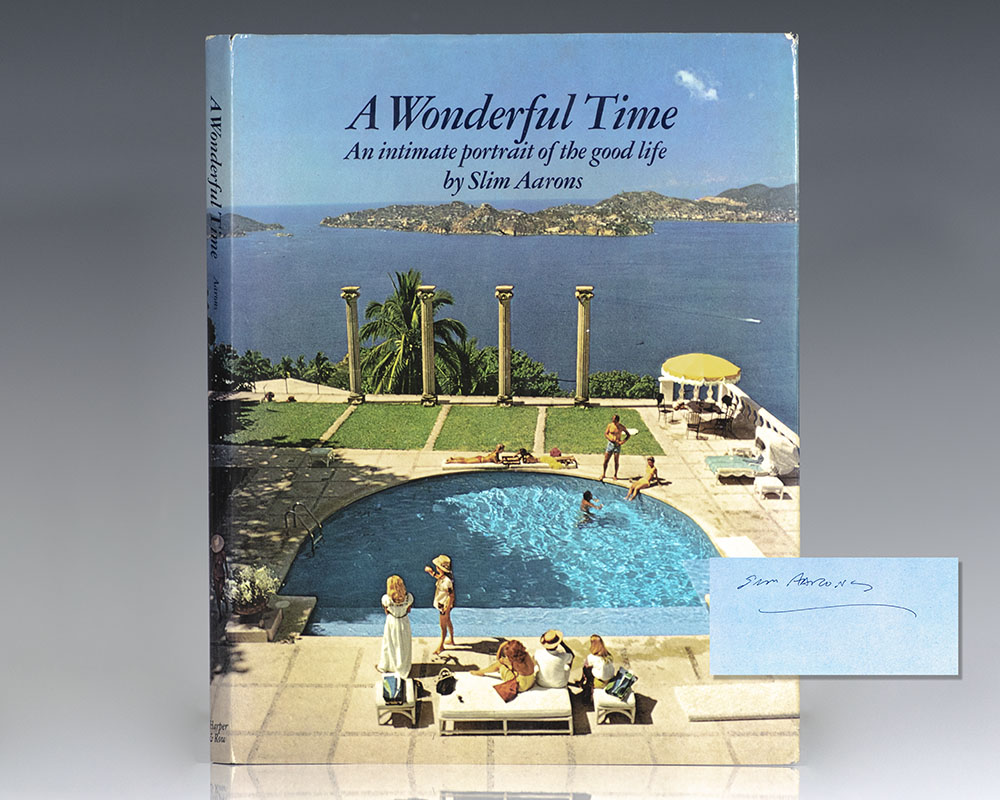 A Wonderful Time: An Intimate Portrait of the Good Life.