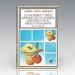 La Increible y Triste Historia de la Candida Erendira y de Su Abuela Desalmada.