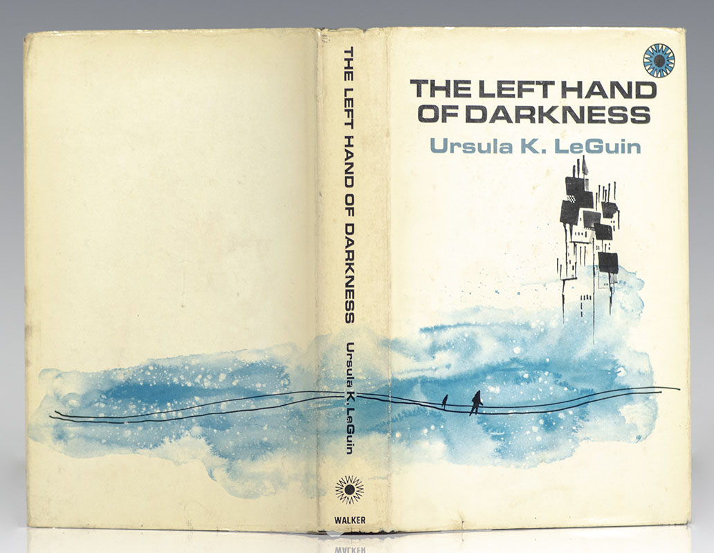 The Left Hand of Darkness.