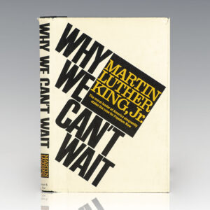 Why We Can’t Wait.