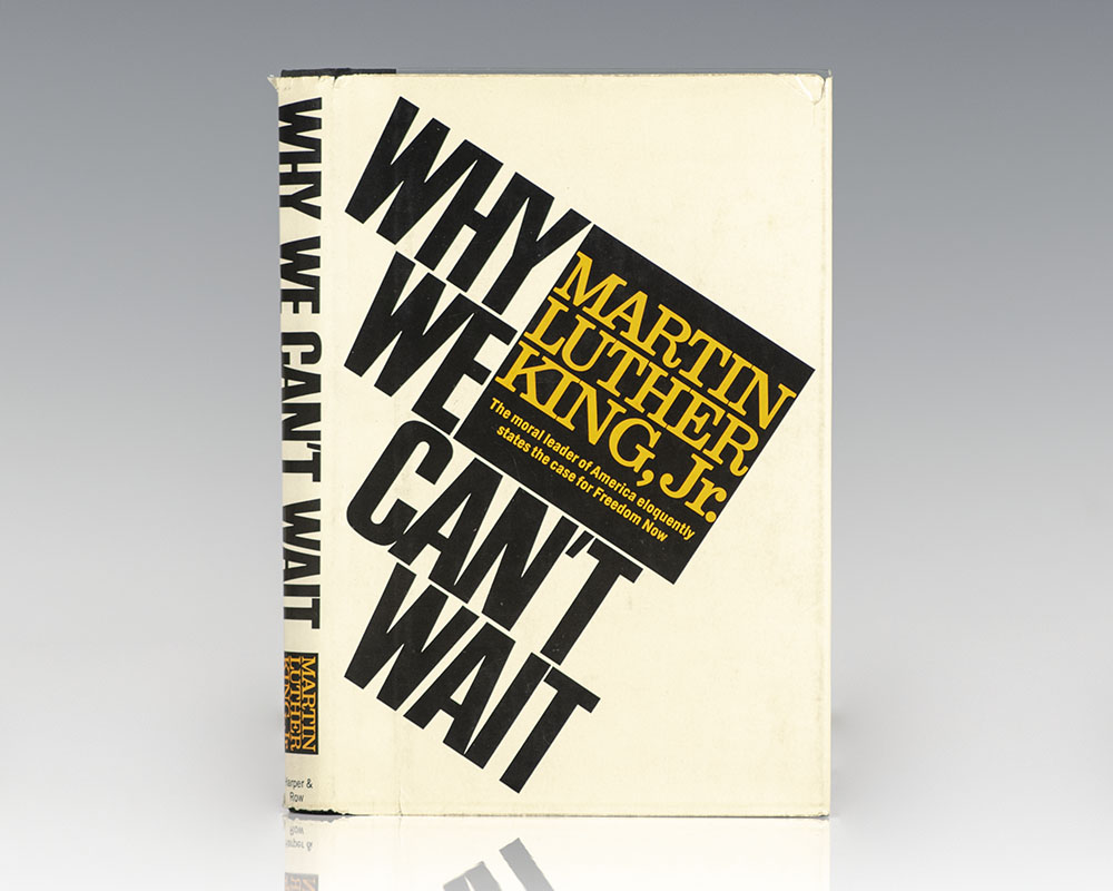 Why We Can’t Wait.