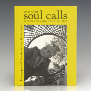 When the Soul Calls: Pictures of America in the 1980s.