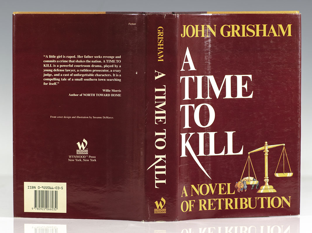 A Time To Kill: Novel of Retribution.