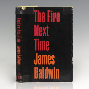 The Fire Next Time.