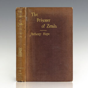 The Prisoner of Zenda. Being the History of Three Months in the Life of an English Gentleman.