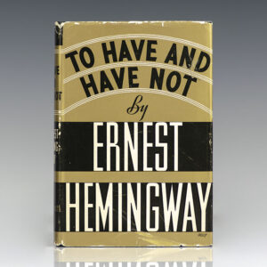 To Have and Have Not.