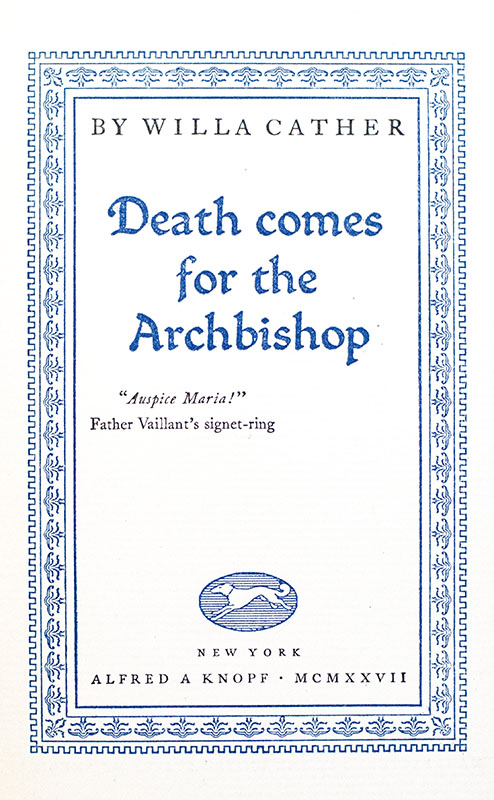 Death Comes for the Archbishop.