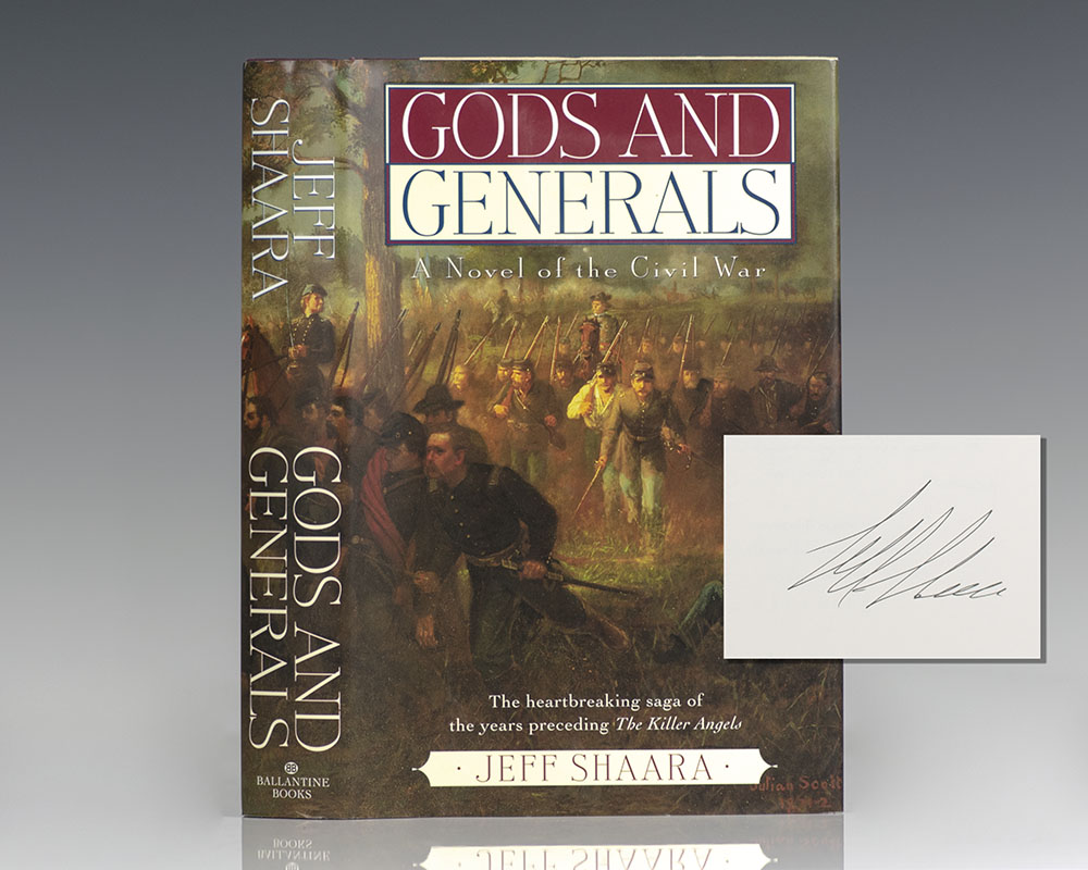 Gods And Generals: A Novel Of The Civil War.