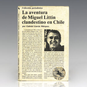 La Aventura de Miguel Littin Clandestino en Chile.