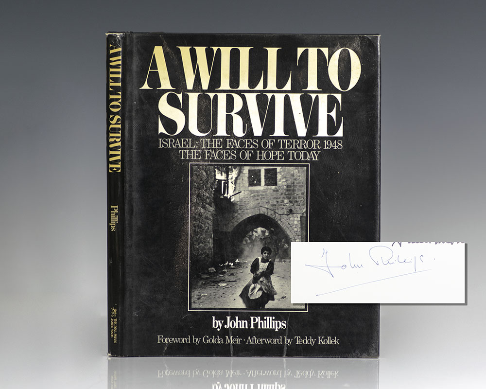 A Will To Survive. Israel: The Faces of Terror 1948 The Faces of Hope Today.