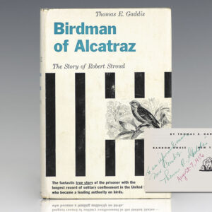 Birdman of Alcatraz: The Story of Robert Stroud.