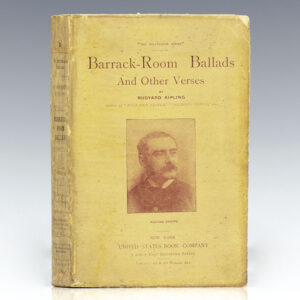 Barrack-Room Ballads and Other Verses Together With Departmental Ditties.