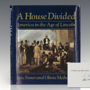 A House Divided: America in the Age of Lincoln.