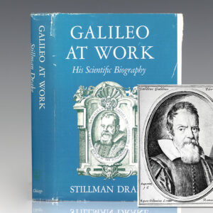 Galileo At Work: His Scientific Biography.