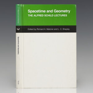 Spacetime and Geometry: The Alfred Schild Lectures.
