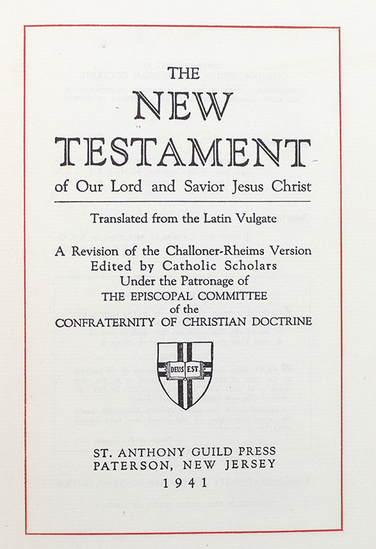 The New Testament of Our Lord Savior Jesus Christ.