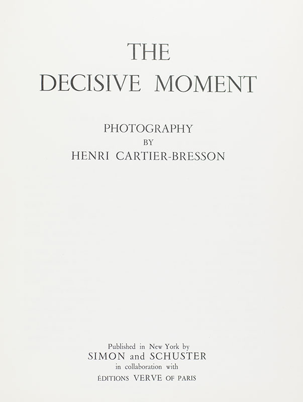 The Decisive Moment.