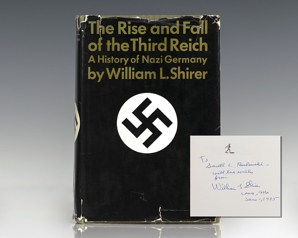 The Rise And Fall Of The Third Reich: A History of Nazi Germany.