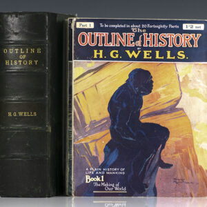 The Outline of History Being a Plain History of Life and Mankind.