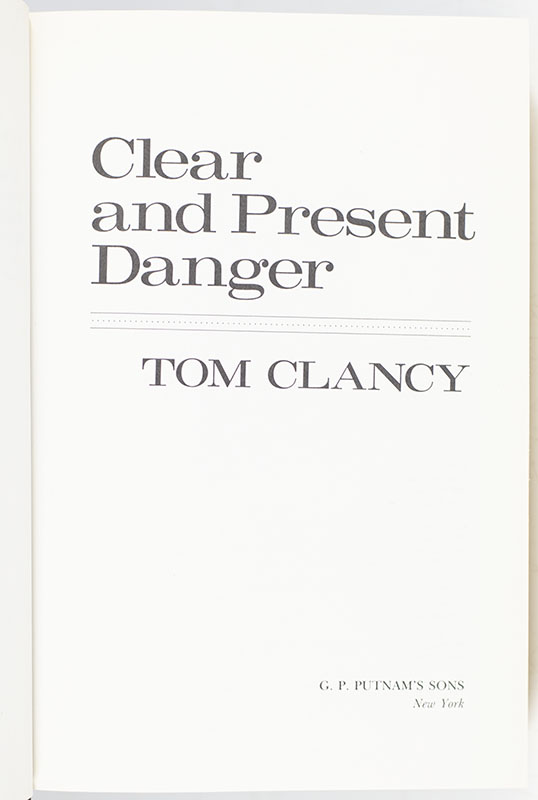 Clear and Present Danger.
